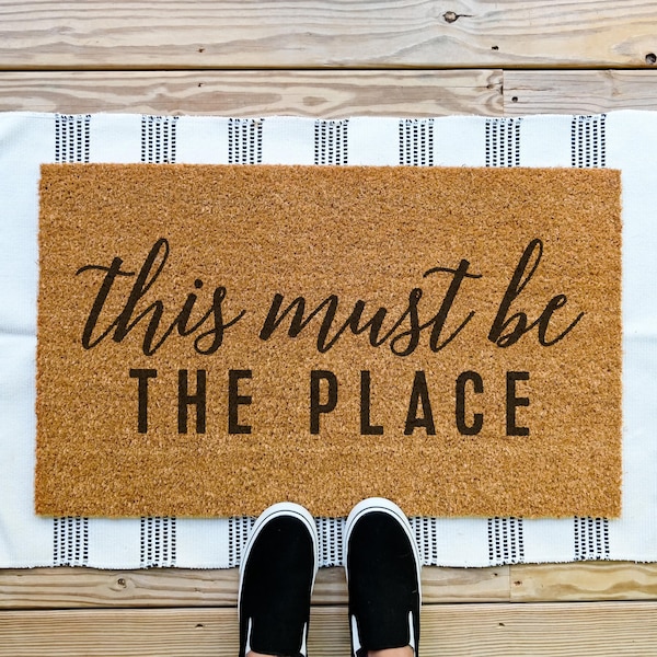 This Must Be The Place Doormat, Welcome Mat, Outdoor Door Mat, Custom Doormat Housewarming Gift Gifts For Him Gifts For Dad Fathers Day Gift