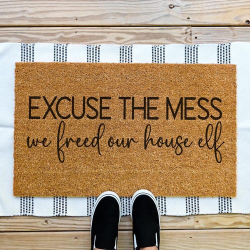 Excuse The Mess Freed Our House Elf, Funny Doormat, Funny Door Mat, Custom Doormat, Personalized Doormat, Funny Welcome Mat, Custom Door Mat