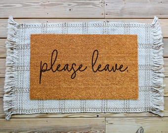 Please Leave Doormat, Funny Welcome Mat, Coir Door Mat, Entryway Decor