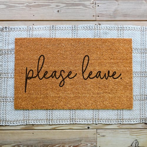Please Leave Doormat, Funny Welcome Mat, Coir Door Mat, Entryway Decor