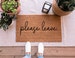Please Leave Doormat, Go Away Doormat, Funny Doormat, Door Mat, Funny Welcome Mat, Personalized Doormat, Custom Doormat, No Soliciting Sign
