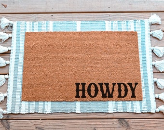 Howdy Doormat, Custom Doormat, Funny Door Mat, Cute Doormat, Custom Door Mat, Personalized Doormat, Funny Doormat, Custom Welcome Mat