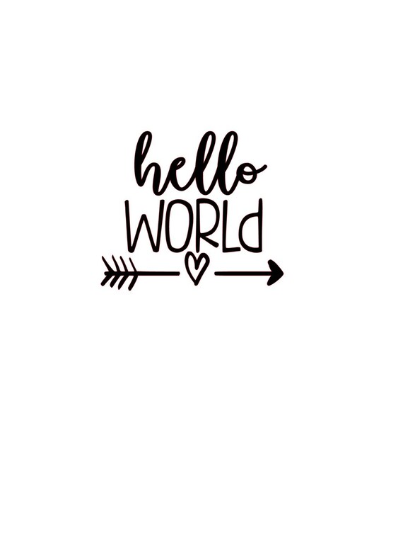 Download Hello World Svg Svg File Svg Baby Baby Girl Baby Boy Baby Etsy