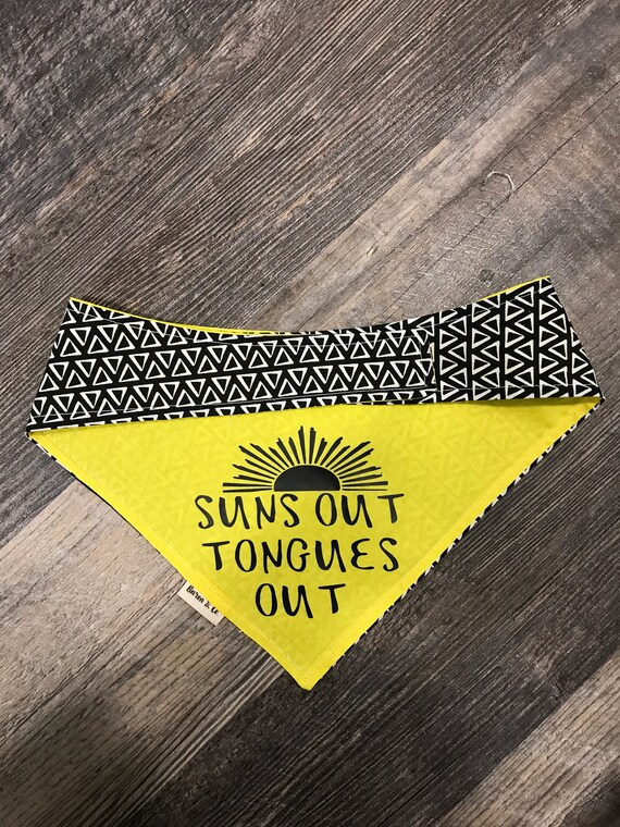 Suns Out Tongues Out Dog Bandana Etsy