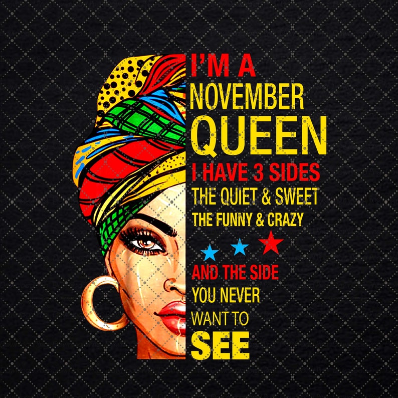 I'm A November Queen SVG I'm A November Queen I Have Etsy