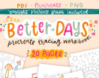 Better Days Procreate Lettering / Workbook / Tracing / Coloring Book / ipad tools / Apple Pencil / Lettering / iPad Lettering / Art