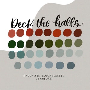 Könnte beinhalten: Eine digitale Farbpalette für die Procreate-App mit 30 Farben. Die Palette trägt den Titel "Deck the halls" und enthält Farbtöne in Rot, Grün, Blau und Grau.