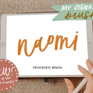 May include: A digital illustration of the word "naomi" written in a handwritten style with a textured orange brush. The text is displayed on a white background on a tablet screen. The text "My Signature Brush" is displayed in a green box above the tablet screen. The text "Procreate Brush" is displayed below the word "naomi". A pink circle with white polka dots and the text "New! Not in the brush bundle" is displayed in the lower left corner of the image.