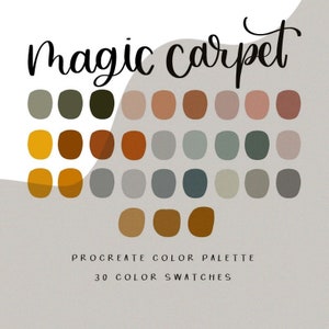 May include: A digital color palette with 30 color swatches in shades of brown, orange, yellow, gray, green, and blue. The palette is titled "Magic Carpet" and labeled "Procreate Color Palette".