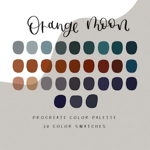 May include: A digital color palette with 30 color swatches in shades of blue, teal, gray, brown, and orange. The palette is titled "Orange Moon" and labeled "Procreate Color Palette".