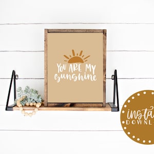 You are my sunshine print / digital download / instant