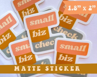 Small biz Check Vinyl Sticker/Matte Weatherproof/Decal
