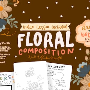 May include: A digital workbook titled "Floral Composition Workbook" with a video lesson included. The workbook features a floral illustration with a color palette and instructions for building florals, creating a seamless pattern, and more. It also includes daisy and betty brushes.