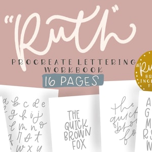 May include: A digital workbook for Procreate lettering with a handwritten font called "Ruth". The workbook includes 116 pages of practice sheets with alphabet examples and the phrase "The quick brown fox". A free brush is included.