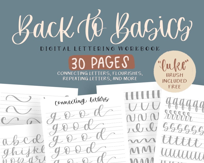 May include: A digital lettering workbook with the title "Back to Basics" and a subtitle "30 Pages". The workbook includes connecting letters, flourishes, repeating letters, and more. A "luke" brush is included for free.