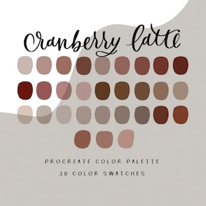 Może przedstawiać: Cyfrowa paleta kolorów z 30 próbkami kolorów w odcieniach brązu, czerwieni i beżu. Paleta nosi tytuł "Cranberry Latte" i jest oznaczona jako "Paleta kolorów Procreate".