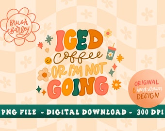 Iced Coffee PNG, Coffee PNG, Hand drawn, png design, Sublimation, Retro PNG, Sublimation Design, Digital Download