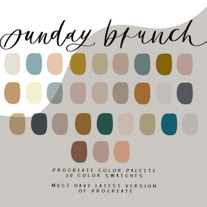 Könnte beinhalten: Eine digitale Farbpalette für Procreate mit 30 Farbfeldern in Braun-, Beige-, Creme-, Pfirsich-, Blaugrün- und Grautönen. Der Text "Sunday Brunch" befindet sich oben im Bild. Der Text "Procreate Color Palette 30 Color Swatches Must Have Latest Version of Procreate" befindet sich unten im Bild.