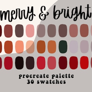 Puede incluir: Una paleta de colores digital para Procreate con 30 muestras en tonos rojos, marrones y grises. La paleta se titula "Merry & Bright".