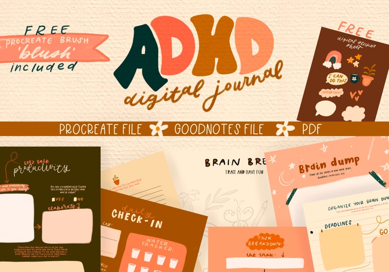 May include: Digital journal for ADHD with pages for brain dumps, daily check-ins, task breakdowns, and brain breaks. The journal comes in Procreate, Goodnotes, and PDF formats. A free Procreate brush is included.