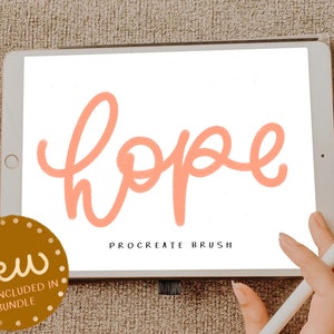 May include: A digital illustration of the word "hope" written in a pink cursive font on a white background. The word is displayed on a tablet screen. The text "Procreate Brush" is written below the word "hope". A brown circle with the text "new" and "NOT INCLUDED IN BUNDLE" is in the lower left corner of the image.