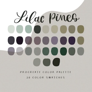 May include: A digital color palette with 30 color swatches in shades of green, gray, purple, and beige. The palette is titled "Lilac Pines" and labeled "Procreate Color Palette".