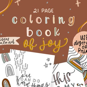 May include: A digital coloring book with 21 pages featuring rainbows, stars, and inspirational quotes. The cover features the text "21 Page Coloring Book of Joy" and "Use Digitally or Print".