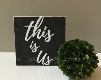 This is Us Wooden Block Sign | Family Sign | Couple Sign | Wedding Gift | Bridal Shower Gift | Anniversary Gift | Rustic | Farmhouse