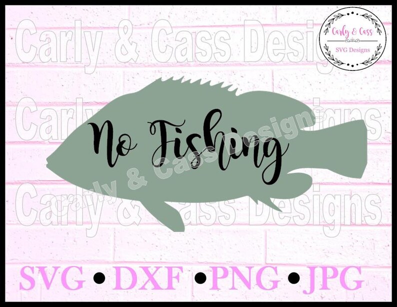 Download Clip Art Svg File Cutting File Digital File No Fishing Svg Cute Svg Dxf Png Jpg Fishing Svg Sillouette No Fishing Cricut Svg Art Collectibles