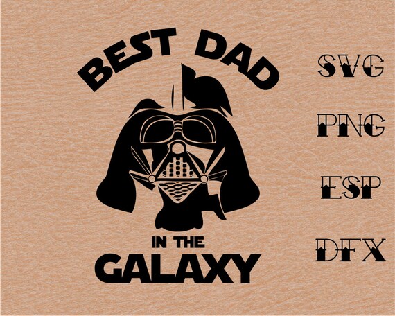 Download Star Wars Quote Best Dad In Galaxy Svg Quote Inspiredisney Etsy