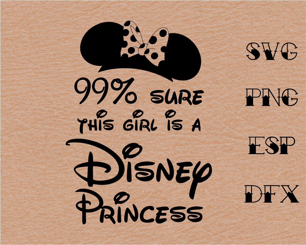 Download 99 Sure I M A Disney Princesses Svg Quote Etsy