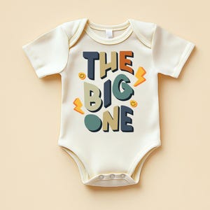 The Big One Baby Bodysuit – 1st Birthday Outfit