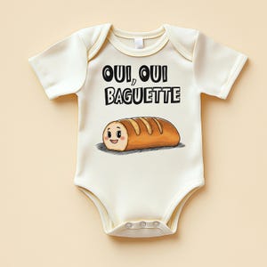 Oui Oui Baguette Baby Bodysuit: Funny French Foodie Onesie