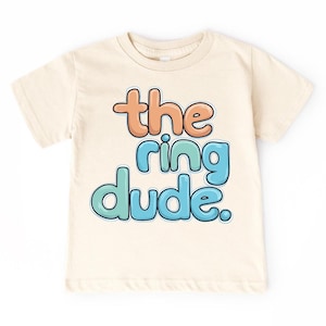 The Ring Dude Shirt – Kleinkind-Hochzeits-T-Shirt – Ringträger-Outfit