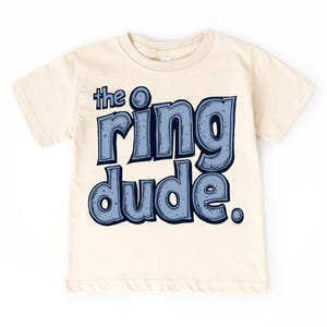 The Ring Dude Shirt – Kleinkind-Hochzeits-T-Shirt – Ringträger-Outfit