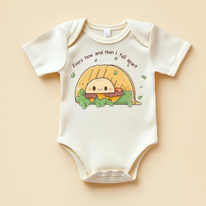 Funny Taco Baby Bodysuit – “Every Now and Then I Fall Apart”