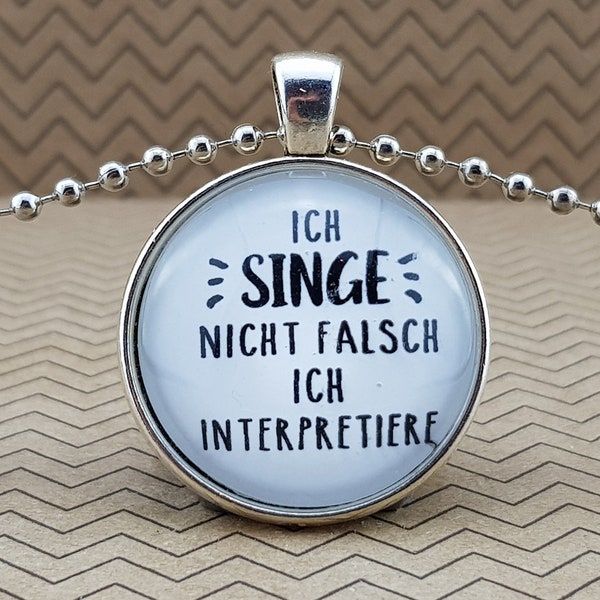 Spruchkette by Perletta 'Ich singe nicht falsch ich interpretiere' handmade individualisierbar Geschenke