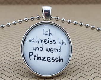 Spruchkette by Perletta 'Ich schmeiss hin und werd Prinzessin' handmade individualisierbar Geschenke