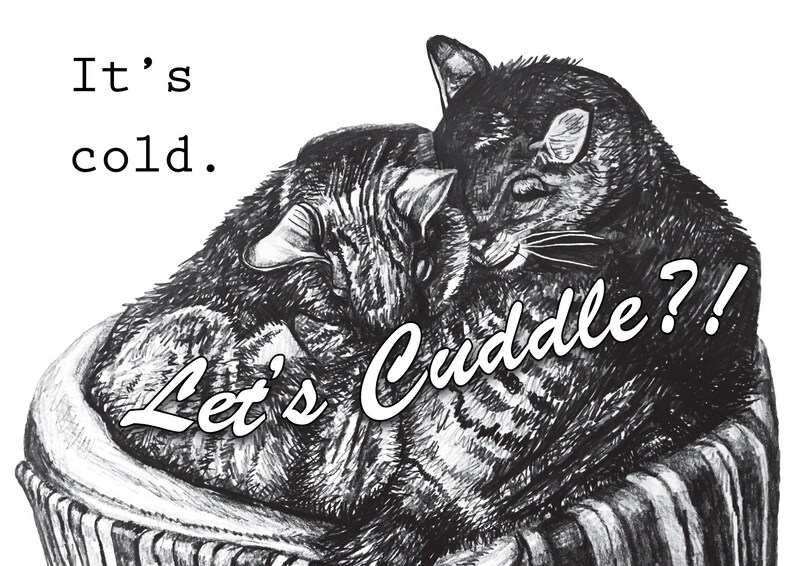 Hand-Drawn Greeting Card: It's Cold. Let's Cuddle Blank Inside for Your Custom Message image 1