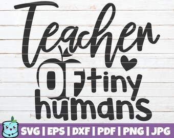 Free Free 91 Educator Of Tiny Humans Svg Free SVG PNG EPS DXF File