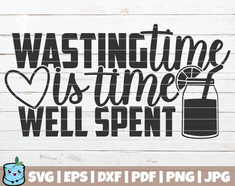Download Well Wasted Svg Etsy
