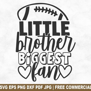 Kleiner Bruder größter Fan SVG-Schnittdatei, Fußball Mama Unterstützer SVG für Cricut Silhouette, jubeln druckbare PNG für Shirts Tassen Handwerk
