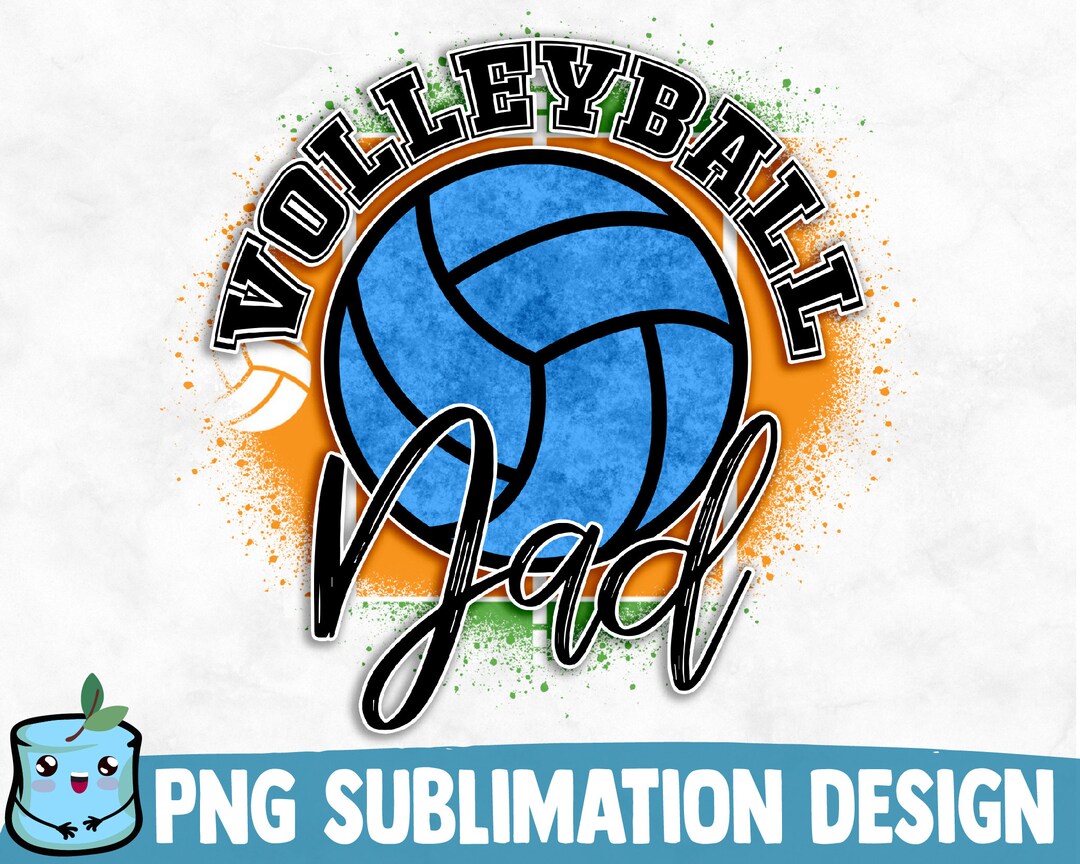 Volleyball Dad Sublimation Design Volleyball PNG Print Etsy