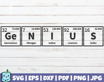 Genius Periodic Table SVG Cut File | commercial use | instant download | funny Chemistry Print | printable vector clip art | shirt print