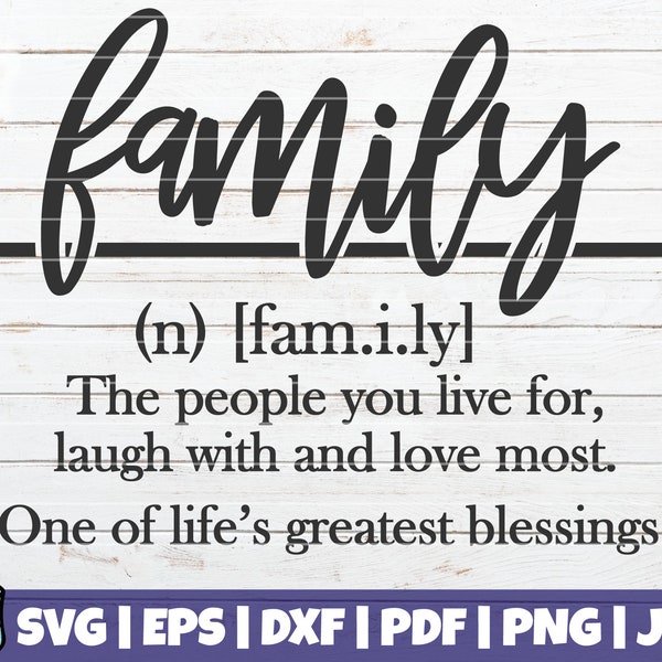 Family Definition SVG Cut File | commercial use | instant download | printable vector clip art | Funny Definition SVG | Family wall decal