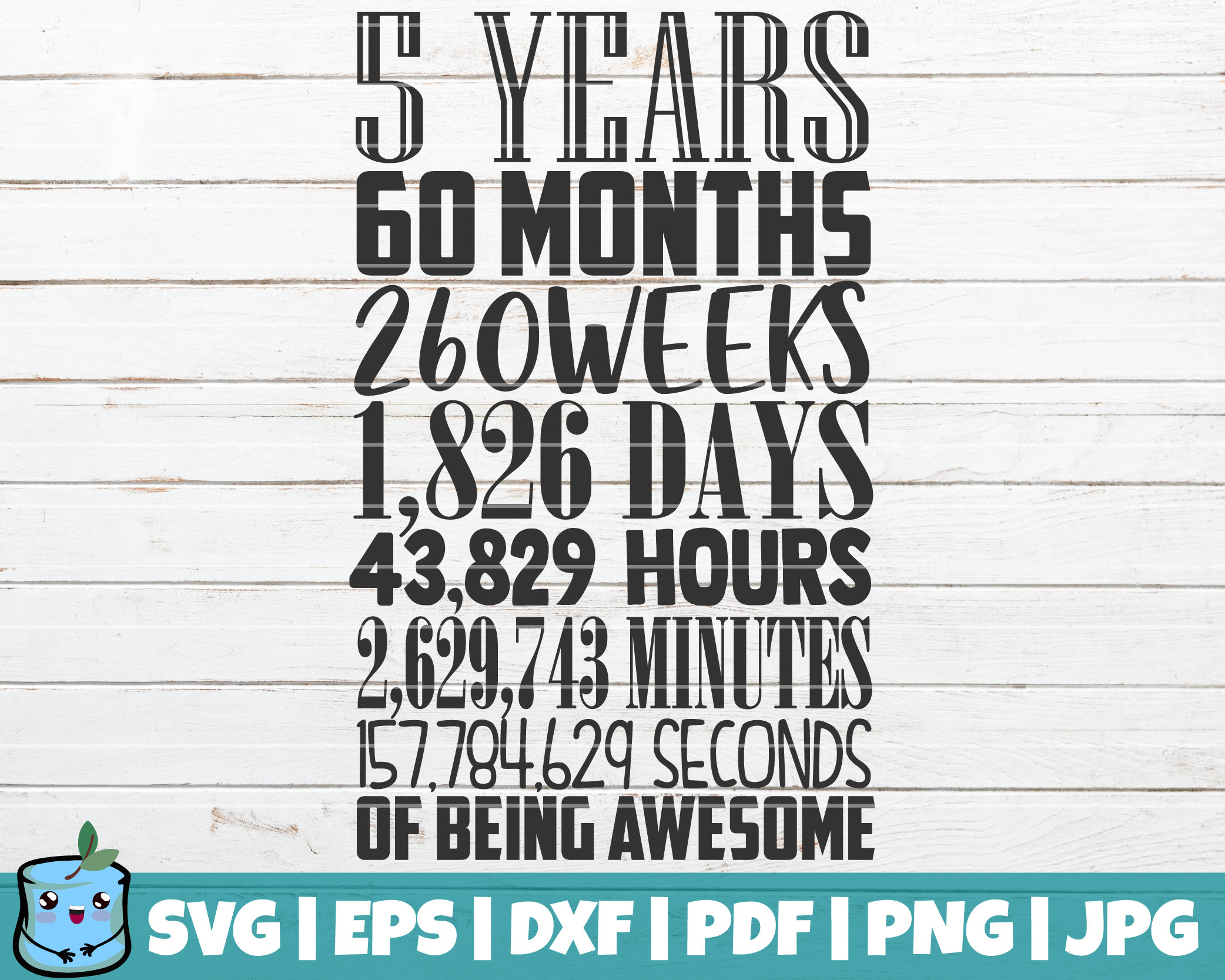 5 Years Months Weeks Days Hours Minutes Seconds of Being Etsy UK