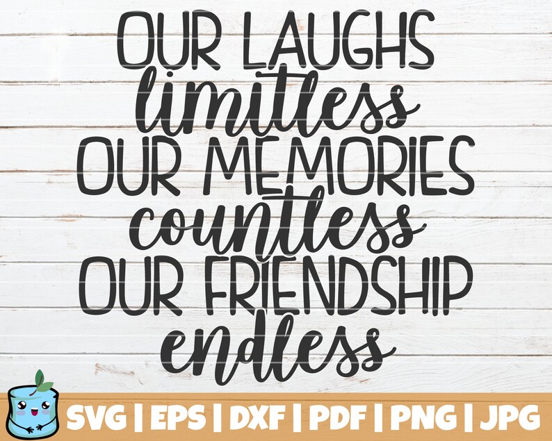 Free Free 106 Best Friends Quotes Svg SVG PNG EPS DXF File