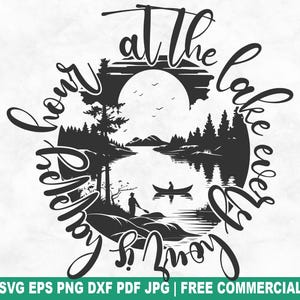 Elk uur Is Happy Hour SVG-bestand knippen, Lake Fishing Camping SVG voor Cricut Silhouette, Cabin Vacation afdrukbare PNG voor Shirts Mokken Ambachten