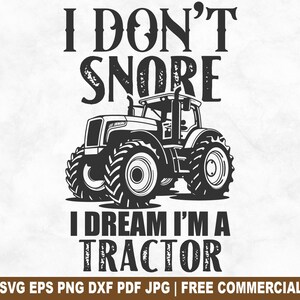 Arquivo de corte SVG "Eu não ronco", silhueta de fazendeiro rural em SVG para Cricut, trator sulista em PNG para impressão em camisetas, canecas e artesanato