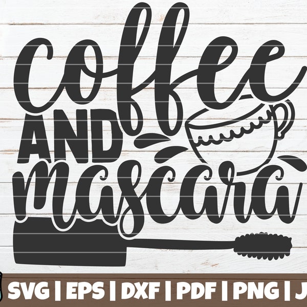 Coffee And Mascara SVG Cut File | commercial use | printable vector clip art | Coffee Mug Print | Love Coffee SVG